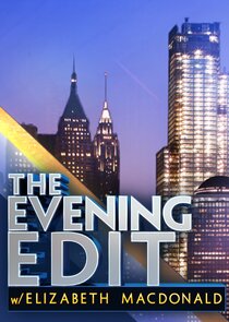 The Evening Edit Ne Zaman?'
