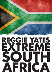 Reggie Yates' Extreme South Africa Ne Zaman?'