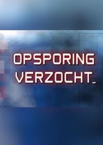 Opsporing Verzocht Ne Zaman?'