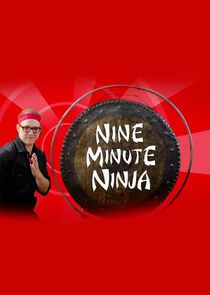 Nine Minute Ninja Ne Zaman?'