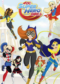 DC Super Hero Girls Ne Zaman?'