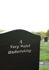 A Very Welsh Undertaking Ne Zaman?'