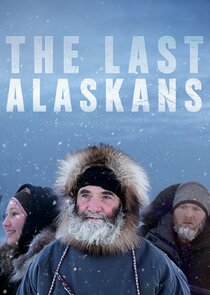 The Last Alaskans Ne Zaman?'