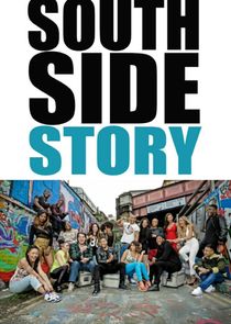 South Side Story Ne Zaman?'