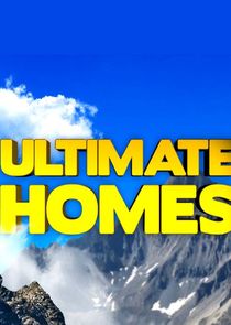 Ultimate Homes Ne Zaman?'