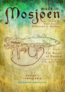 Made in Mosjøen Ne Zaman?'