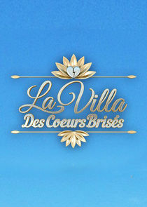 La Villa des Cœurs Brisés Ne Zaman?'