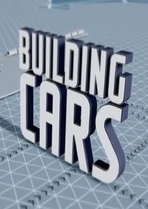 Building Cars: Secrets of the Assembly Line Ne Zaman?'