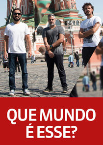 Que Mundo é Esse? Ne Zaman?'