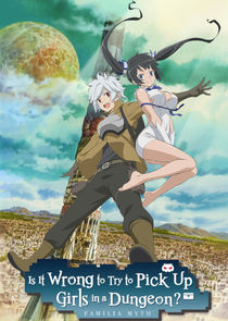 Is It Wrong to Try to Pick Up Girls in a Dungeon? Ne Zaman?'