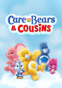 Care Bears & Cousins Ne Zaman?'