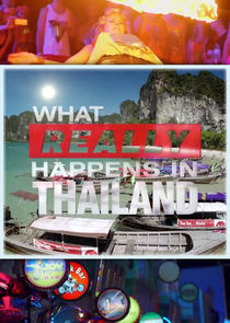 What Really Happens in Thailand Ne Zaman?'