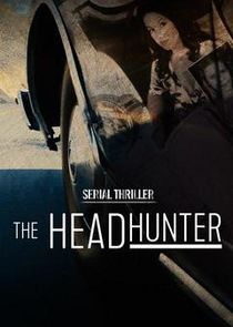 Serial Thriller: The Head Hunter Ne Zaman?'