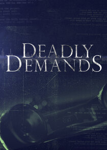 Deadly Demands Ne Zaman?'