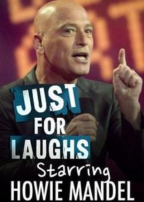 Just for Laughs Starring Howie Mandel Ne Zaman?'