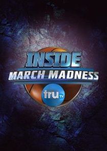 Inside March Madness Ne Zaman?'