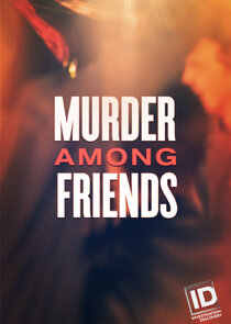 Murder Among Friends Ne Zaman?'