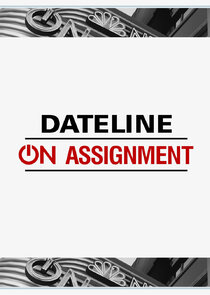 Dateline: On Assignment Ne Zaman?'