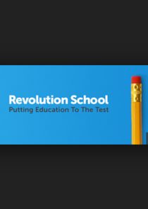Revolution School Ne Zaman?'