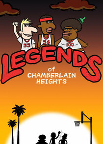 Legends of Chamberlain Heights Ne Zaman?'