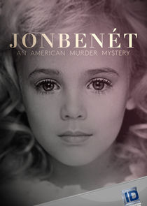 JonBenét: An American Murder Mystery Ne Zaman?'