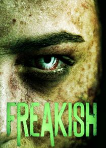 Freakish Ne Zaman?'