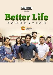 Better Life Foundation Ne Zaman?'
