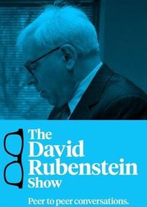 The David Rubenstein Show: Peer to Peer Conversations Ne Zaman?'