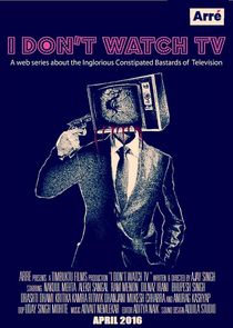 I Don't Watch TV Ne Zaman?'