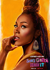 She's Gotta Have It Ne Zaman?'