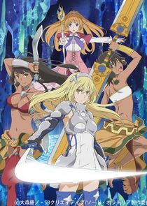 Is It Wrong to Try to Pick Up Girls in a Dungeon? Sword Oratoria Ne Zaman?'