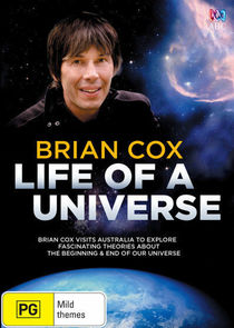 Brian Cox: Life of a Universe Ne Zaman?'