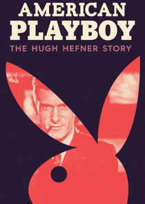 American Playboy: The Hugh Hefner Story Ne Zaman?'