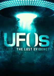UFOs: The Lost Evidence Ne Zaman?'