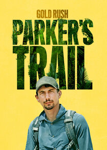 Gold Rush: Parker's Trail Ne Zaman?'