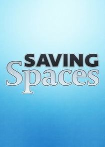 Saving Spaces Ne Zaman?'