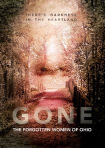 Gone: The Forgotten Women of Ohio Ne Zaman?'
