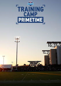 Training Camp Primetime Ne Zaman?'