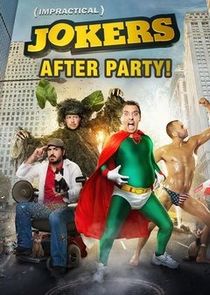 Impractical Jokers: After Party Ne Zaman?'