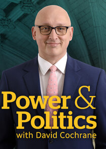 Power & Politics with David Cochrane Ne Zaman?'