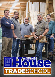 This Old House Trade School Ne Zaman?'