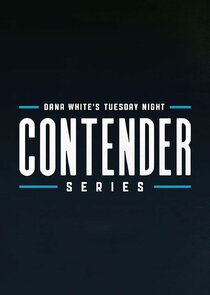 Dana White's Tuesday Night Contender Series Ne Zaman?'
