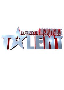 La France a un incroyable talent Ne Zaman?'