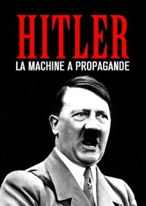 Hitler's Propaganda Machine Ne Zaman?'