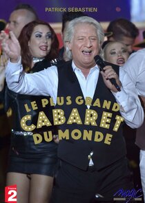 Le Plus Grand Cabaret du monde Ne Zaman?'