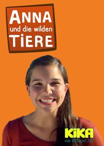 Anna und die wilden Tiere Ne Zaman?'