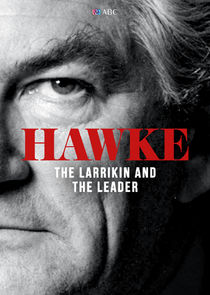 Hawke, The Larrikin and the Leader Ne Zaman?'