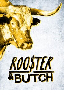 Rooster & Butch Ne Zaman?'