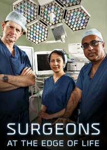 Surgeons: At the Edge of Life Ne Zaman?'
