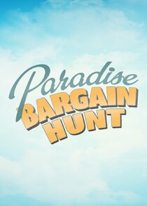 Paradise Bargain Hunt Ne Zaman?'
